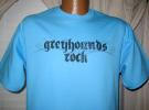 Greyhounds Rock T-shirt - Click For Enlargement